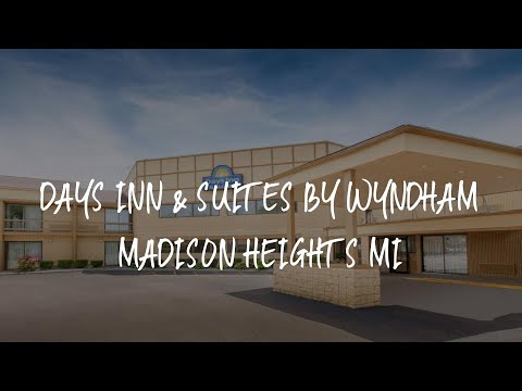 Days Inn & Suites by Wyndham Madison Heights MI Review - Madison Heights , United States of America