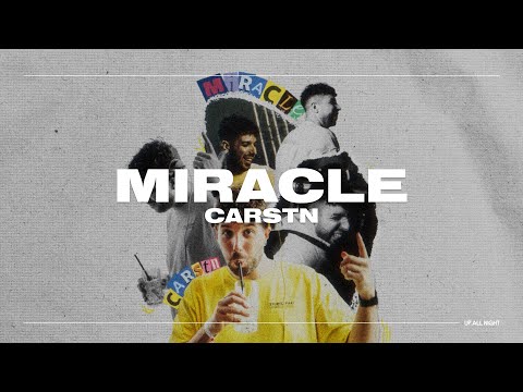 CARSTN - Miracle