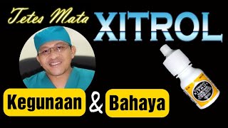 Download lagu Tetes Mata Cendo Xitrol - Apa Manfaat dan Bahayanya mp3