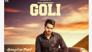 GOLI-Karaj Randhawa (offical video) Prince Rakhdi||Geet MP3