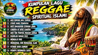 Download lagu KUMPULAN REGGAE RELIGI TERBAIK | Lagu Spiritual Islami Penuh Renungan mp3