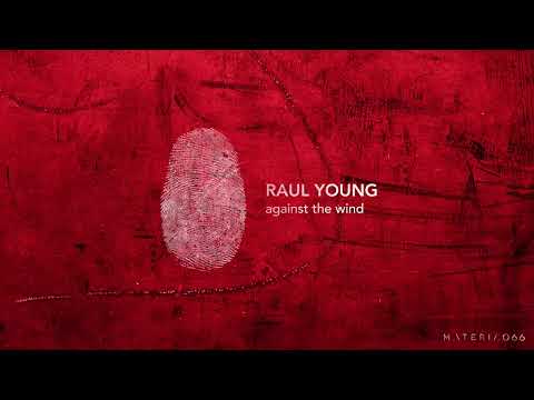 Raul Young - Expensive Route (Original Mix) [MATERIA]