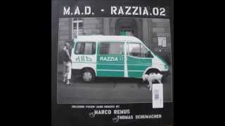 M.A.D. - Razzia (Marco Remus Remix)