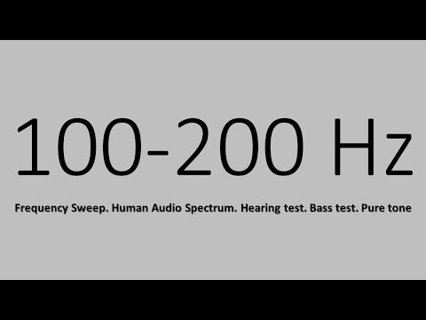 100-200 Hz. Frequency Sweep. Human Audio Spectrum. Hearing test. Bass test. Pure tone