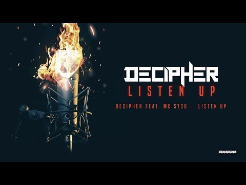 Decipher feat MC Syco - Listen UP [EX043]