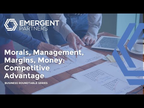 Morals, Management, Margins, Money: Competitive Advantage