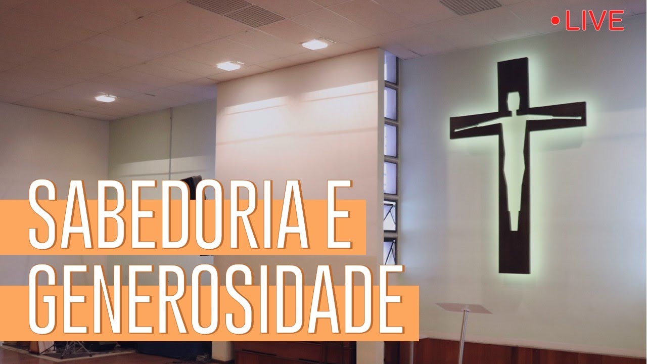 Sabedoria e Generosidade