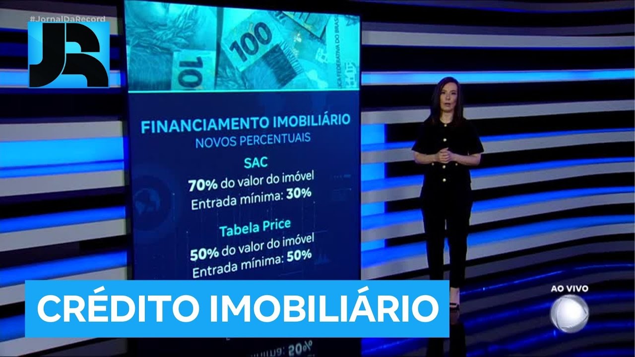 JR Dinheiro: Saiba quais são os novos percentuais do financiamento imobiliário