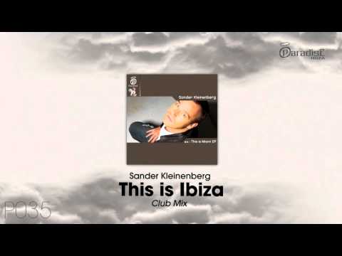 Sander Kleinenberg - This Is Ibiza (Club Mix)