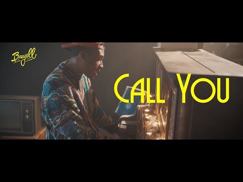 Brayell - Call You (Official Music Video)