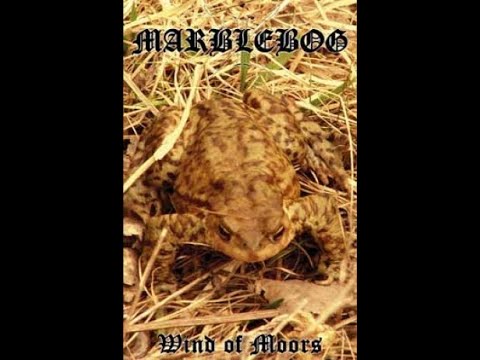 Marblebog -  Wind Of Moors
