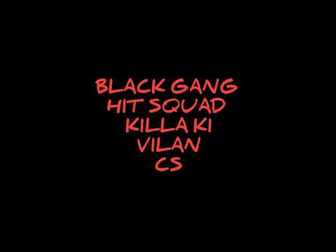 PECKNARM BLACK GANG HIT SQUAD | KILLA  KI | VILAN | CS | SE15 ANTI GMG