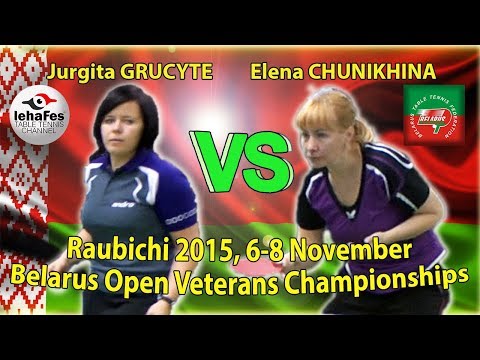 Raubichi Elena CHUNIKHINA - Jurgita GRUCYTE Table Tennis Настольный теннис