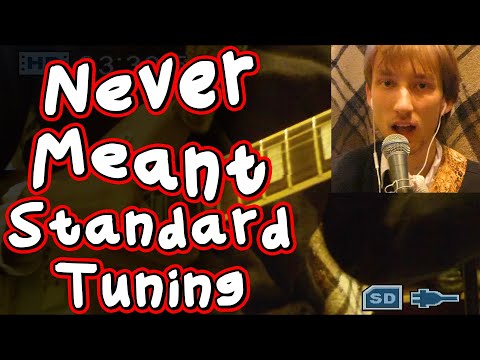 how to play never meant in standard tuning