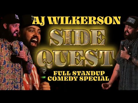 SIDE QUEST | Full Standup Comedy Special | AJ Wilkerson