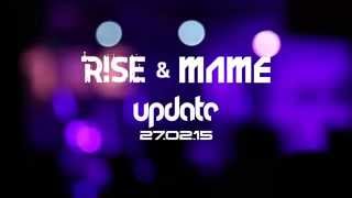 RISE Update @ Mame 27.02
