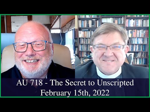 Anglican Unscripted 718 - The Secret to Unscripted