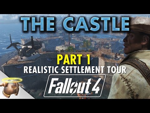 MINUTEMEN CASTLE FINAL TOUR - PART 1: Huge, realistic Fallout 4 custom settlement! | RangerDave