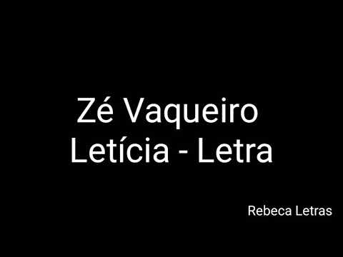 Zé Vaqueiro - Letícia (Letra)