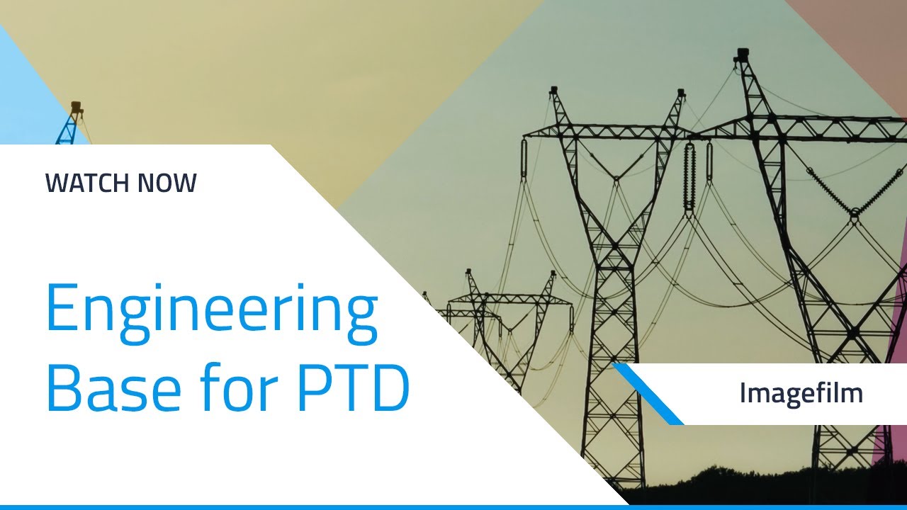 Engineering Base for PTD