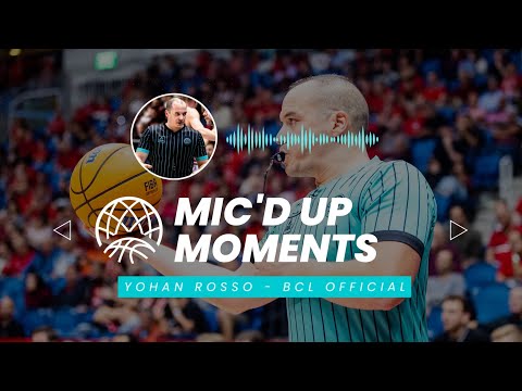 "Hey, RELAX!" | Mic'd up Moments with BCL-Official Yohan Rosso | 🇬🇧 EN Subs | BCL 2022/23