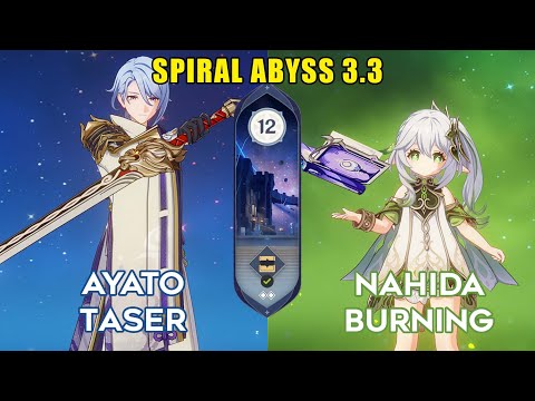C0 Ayato Taser & C0 Nahida Burning | 3.3/3.4 Spiral Abyss Floor 12 9 Star | Genshin Impact