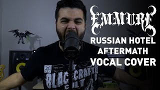 Emmure - Russian Hotel Aftermath (Vocal Cover)