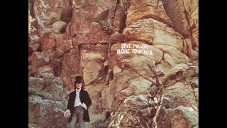 Dave Mason &#39;Look at You Look at Me&#39;  w/lyrics