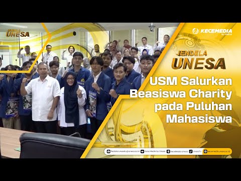 JENDELA UNESA : USM Salurkan Beasiswa Charity pada Puluhan Mahasiswa