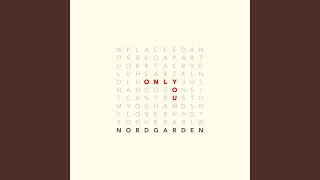 Nordgarden - Only You video