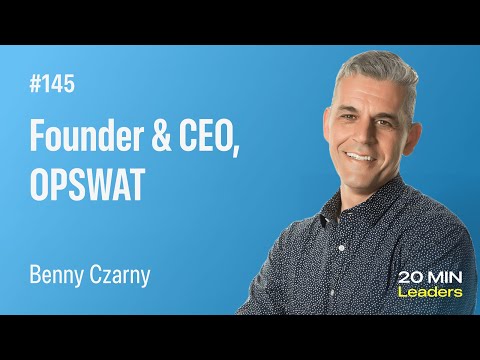 Founder and CEO of OPSWAT - Ep145: Benny Czarny - YouTube