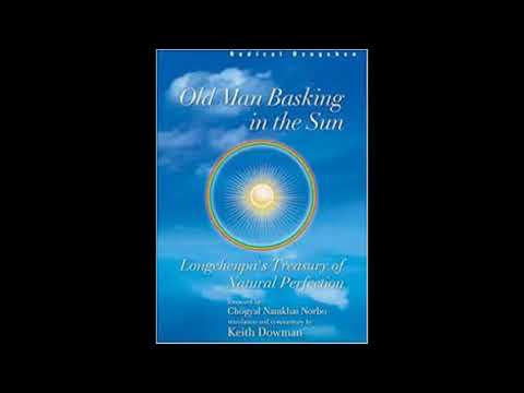 Treasury of Natural Perfection - Part 3 - Longchen Rabjam - Dzogchen