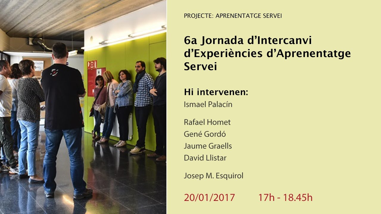 6a Jornada d’Intercanvi d’Experiències d’Aprenentatge Servei 