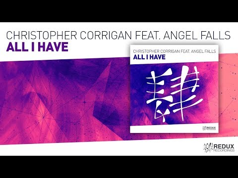 Christopher Corrigan ft Angel Falls - All I Have [ full version ]