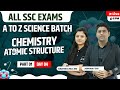 SSC Science Chemistry Atomic Structure A To Z Batch Day 4 All SSC Exams Radhika Ma Am