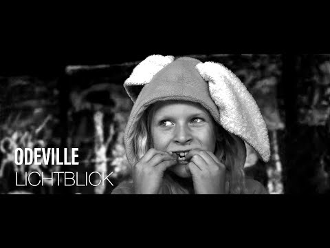 Odeville - Lichtblick (Official Video)