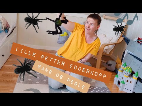 Lille Petter Edderkopp - Barnesanger på norsk 
