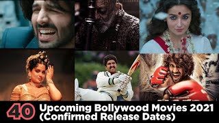 Upcoming Bollywood Movies 2021 | Movies Calendar 2021 | Confirmed Release Dates | HINDI Films 2021