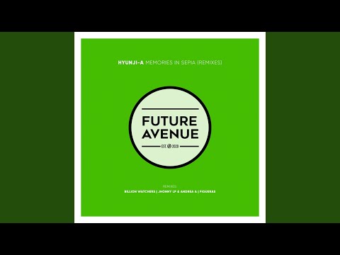 Memories in Sepia (Jhonny LP & Andrea a Remix)