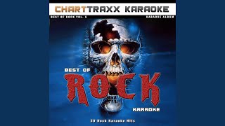 Get What You Got Comin&#39; (Karaoke Version In the Style of Van Zant, Live Version)