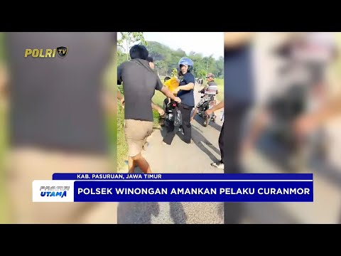 POLRES PASURUAN AMANKAN PELAKU CURANMOR YANG BERUSAHA KABUR