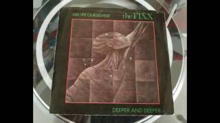 The Fixx Are We Ourselves Deeper And Deeper