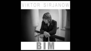 Viktor Sirjanow - Bim - Music College Christmas Songs