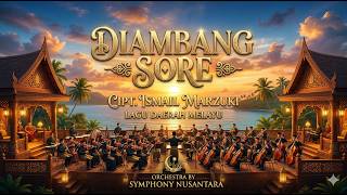 Download lagu 🌟 DIAMBANG SORE - Cipt. Ismail Marzuki (Lagu Daerah Melayu) | Orchestra by Symphony Nusantara mp3
