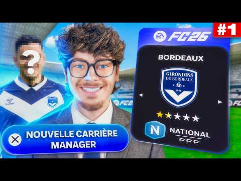 JE DOIS SAUVER BORDEAUX ! 😱 | CARRIÈRE MANAGER FC26