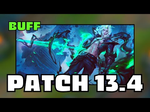 Huge Buffs Coming In Patch 13.4