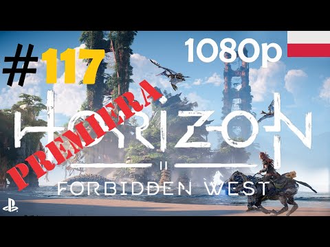 Horizon Forbidden West 🍂🏹 - odc.117 - Vista Point na 100% - gameplay PL [PREMIERA] [POB-LIVE]