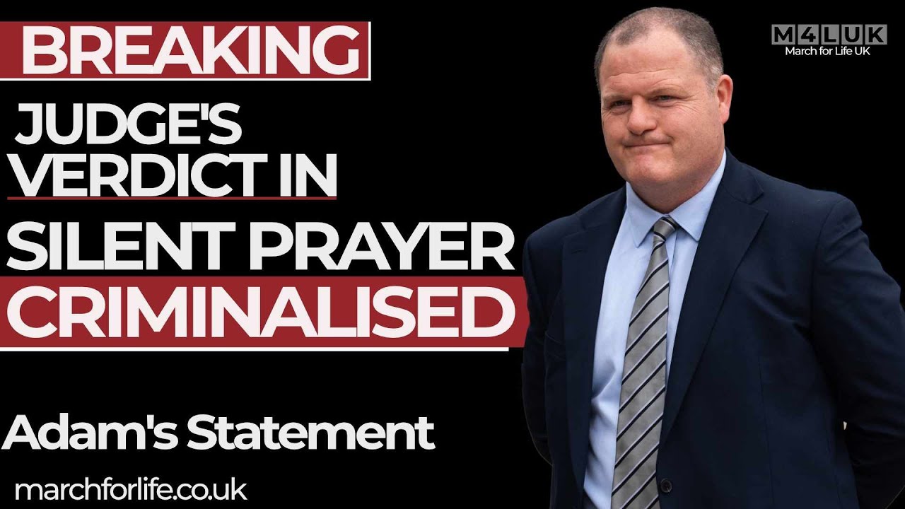 BREAKING: SILENT PRAYER CRIMINALISED