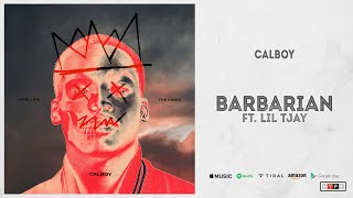 Calboy - Barbarian Ft. Lil Tjay