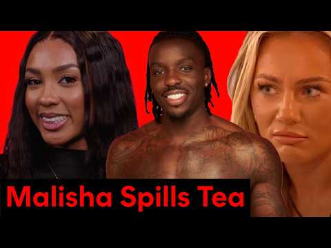 Bombshell Malisha Spills All | Love Island